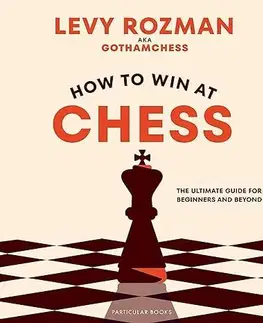 Šport - ostatné How to Win At Chess - Levy Rozman