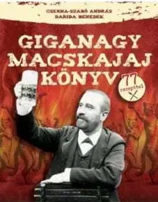 Beletria - ostatné Giganagy macskajajkönyv - András Cserna-Szabó,Benedek Darida