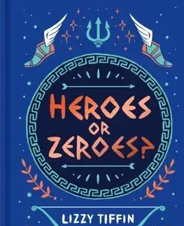 Historické romány Heroes or Zeroes - Lizzy Tiffin
