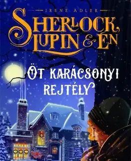 Dobrodružstvo, napätie, western Öt karácsonyi rejtély - Irene Adler