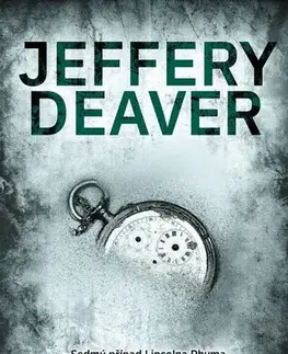 Detektívky, trilery, horory Hodinář, 4. vydání - Jeffery Deaver,Jiří Kobělka