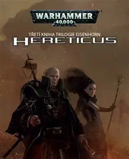 Sci-fi a fantasy Hereticus (třetí kniha trilogie Eisenhorn) - Dan Abnett