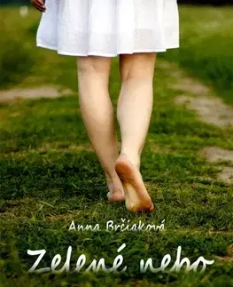 Slovenská beletria Zelené nebo - Anna Brčiaková