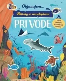 Pre deti a mládež - ostatné Aktivity so samolepkami: Pri vode