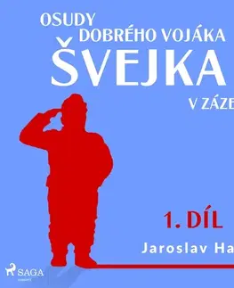 Humor a satira Saga Egmont Osudy dobrého vojáka Švejka – V zázemí (1. díl)