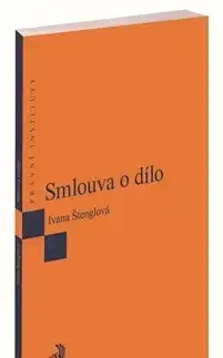 Právo ČR Smlouva o dílo - Ivana Štenglová