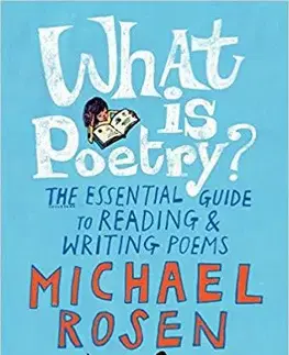 V cudzom jazyku What is Poetry - Michael Rosen,Jill Calder