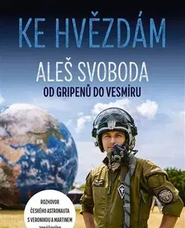 História - ostatné Ke hvězdám - Aleš Svoboda,Veronika Jonášová,Martin Jonaš
