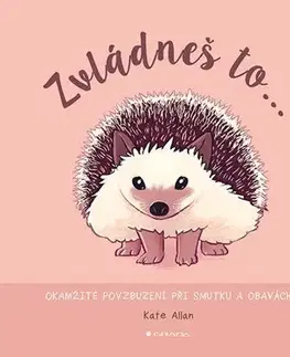 Motivačná literatúra - ostatné Zvládneš to... - Kate Allan