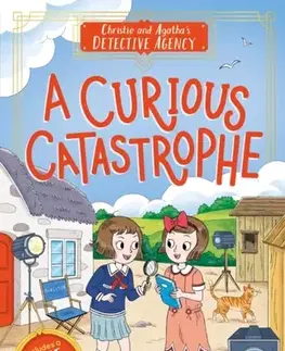 Pre deti a mládež Christie and Agatha's Detective Agency: A Curious Catastrophe - Pip Murphy