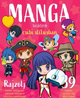 Pre deti a mládež - ostatné Manga karakterek csibi stílusban