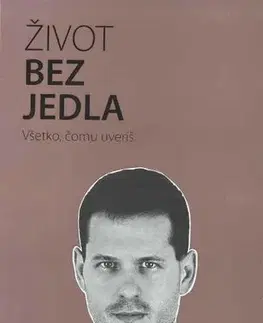 Slovenská beletria Život bez jedla - copper - Martin Bruncko