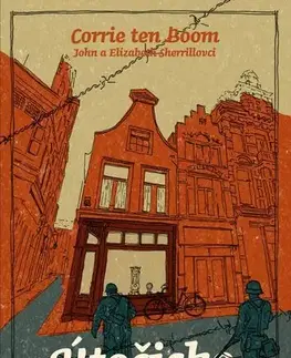 Skutočné príbehy Útočisko, 2. vydanie - Corrie ten Boom