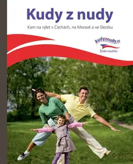 Slovensko a Česká republika Kudy z nudy - Eva Obůrková,Eva Kadlecová