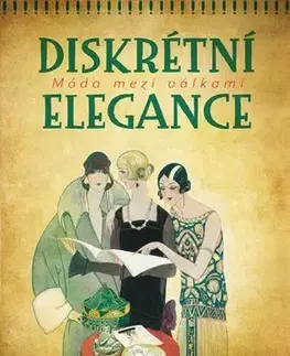 Slovenské a české dejiny Diskrétní elegance - Jana Skarlantová