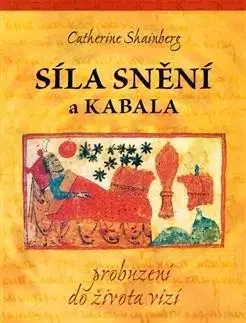 Náboženstvo Síla snění a Kabala - Catherine Shainberg
