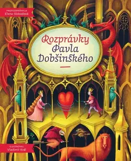 Rozprávky Rozprávky Pavla Dobšinského - Pavol Dobšinský,Vladimír Král