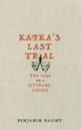 Cudzojazyčná literatúra Kafkas Last Trial - Benjamin Balint