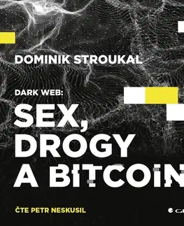 Odborná a populárno-náučná literatúra Grada Dark Web: Sex, drogy a bitcoiny