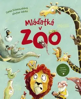 Rozprávky Mláďatká v ZOO - Sophie Schoenwaldová,Zuzana Dodoková