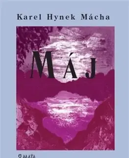 Česká poézia Máj - Karel Hynek Mácha