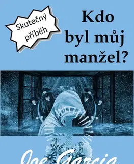 Romantická beletria Kdo byl můj manžel? - Joe Garcia