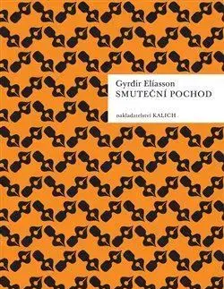 Novely, poviedky, antológie Smuteční pochod - Elíasson Gyrdir