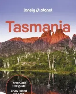Austrália a Tichomorie Lonely Planet Tasmania 10 - Kolektív autorov