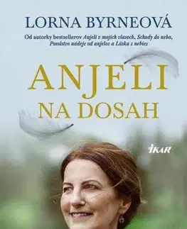 Anjeli Anjeli na dosah - Lorna Byrneová