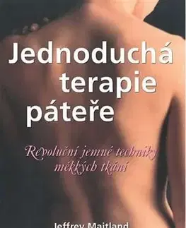 Alternatívna medicína - ostatné Jednoduchá terapie páteře - Maitland Jeffrey Hokaku