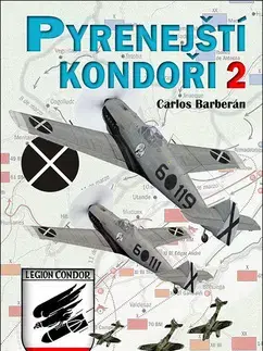 Armáda, zbrane a vojenská technika Pyrenejští kondoři 2 - Carlos Barberán
