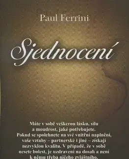 Náboženstvo - ostatné Sjednocení - Paul Ferrini