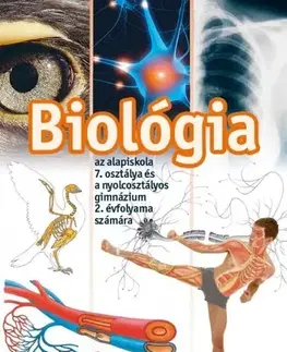 Učebnice pre ZŠ - ostatné Biológia az alapiskola 7. osztálya és a nyolcosztályos gimnázium 2. évfolyama számára - Kolektív autorov