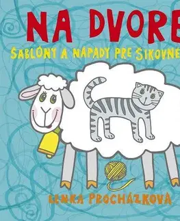 Leporelá, krabičky, puzzle knihy Na dvore - Lenka Procházková