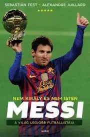 Futbal, hokej Messi - Sebastian Fest,Juillard Alexandre