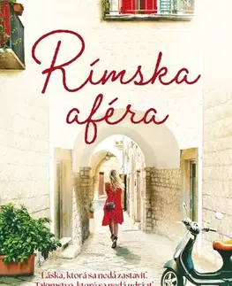 Beletria - ostatné Rímska aféra - Karen Swan