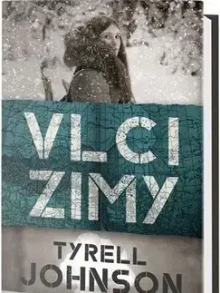 Svetová beletria Vlci zimy - Tyrell Johnson