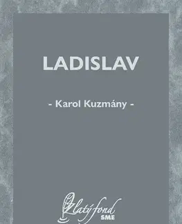 Romantická beletria Ladislav - Karol Kuzmány