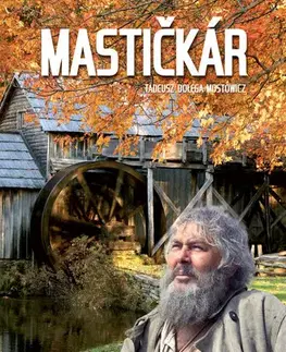 Historické romány Mastičkár - Tadeusz Dolega-Mostowicz