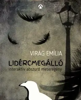 Sci-fi a fantasy Lidércmegálló - Emília Virág