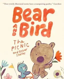 Rozprávky Bear and Bird: The Picnic and Other Stories - Jarvis