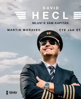 Biografie - ostatné Témbr David Hecl: Mluví k vám kapitán - audiokniha