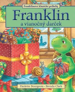 Rozprávky Franklin a vianočný darček - Paulette Bourgeois
