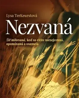 Motivačná literatúra - ostatné Nezvaná - Lysa TerKeurstová