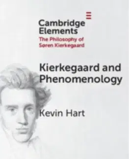 Filozofia Kierkegaard and Phenomenology - Kevin Hart
