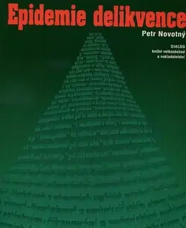 Psychológia, etika Epidemie delikvence - Petr Novotný