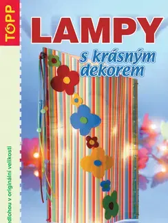 Ručné práce - ostatné Lampy s krásným dekorem