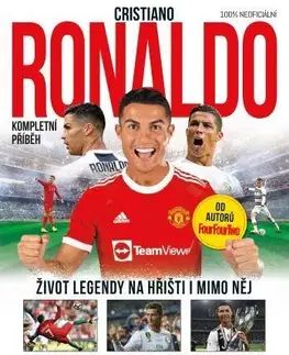 Šport Cristiano Ronaldo – Kompletní příběh - Drew Sleep,Perry Wardell-Wicks