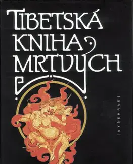 Sociológia, etnológia Tibetská kniha mrtvých - bez autora