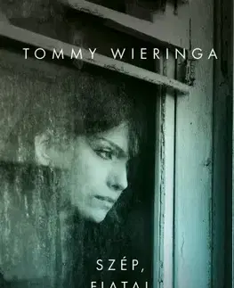 Svetová beletria Szép, fiatal feleségem - Tommy Wieringa